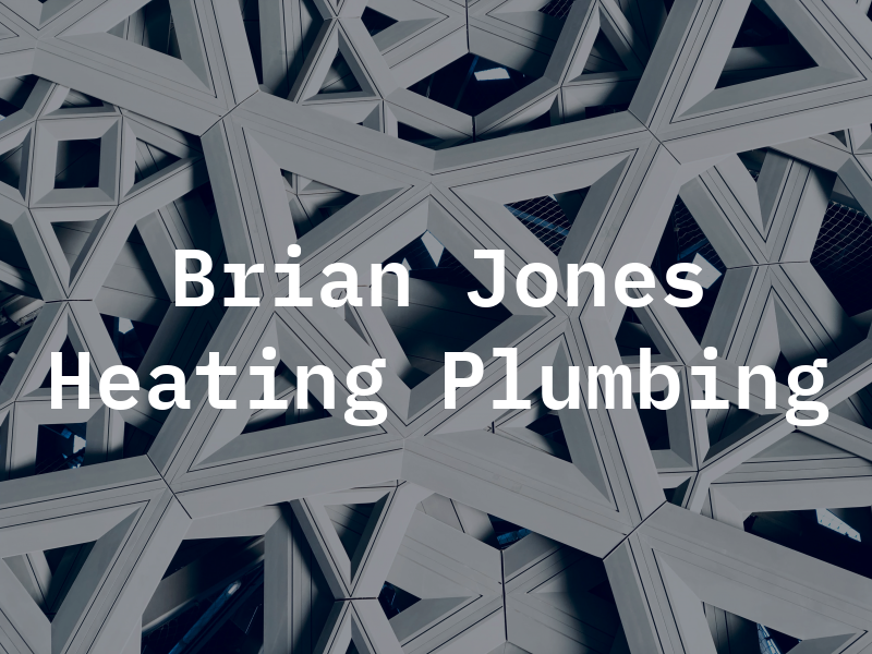 Brian Jones Heating & Plumbing