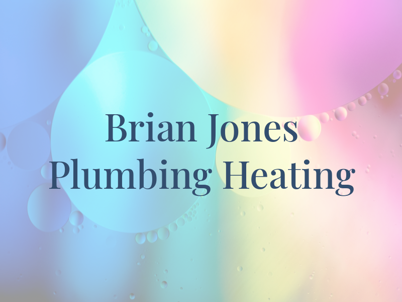 Brian Jones Plumbing & Heating