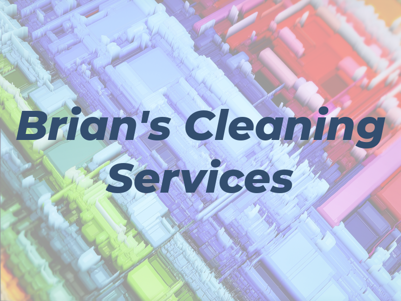 Brian's Cleaning Services