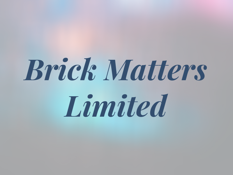Brick Matters Limited