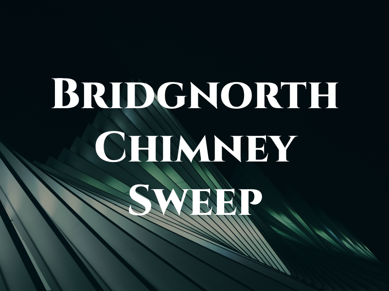 Bridgnorth Chimney Sweep
