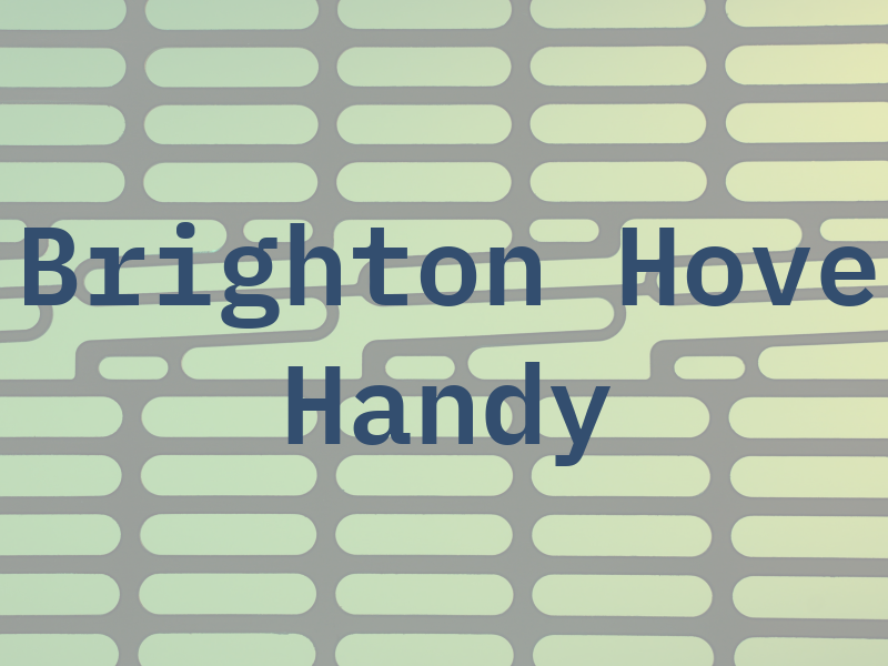 Brighton Hove Handy Man