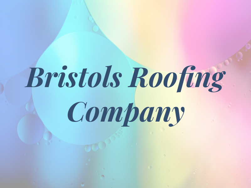 Bristols Roofing Company Ltd