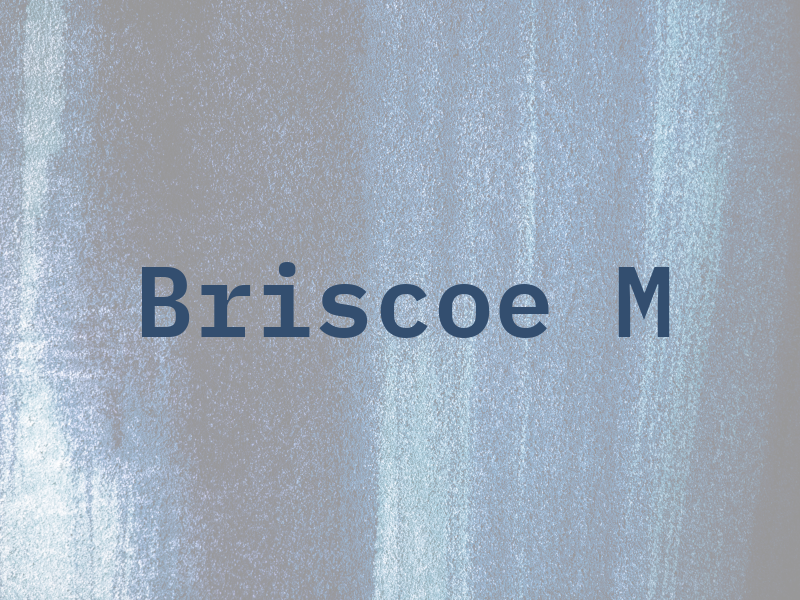 Briscoe M