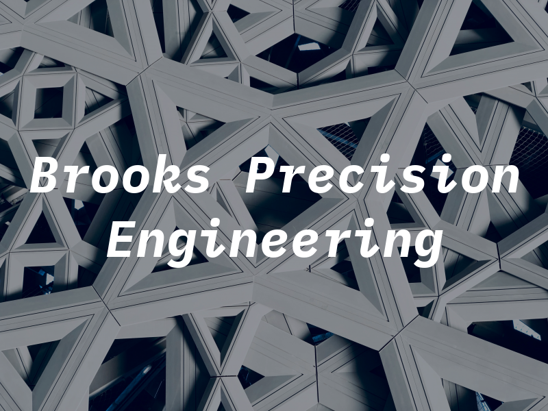 Brooks Precision Engineering Ltd