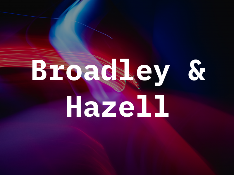 Broadley & Hazell