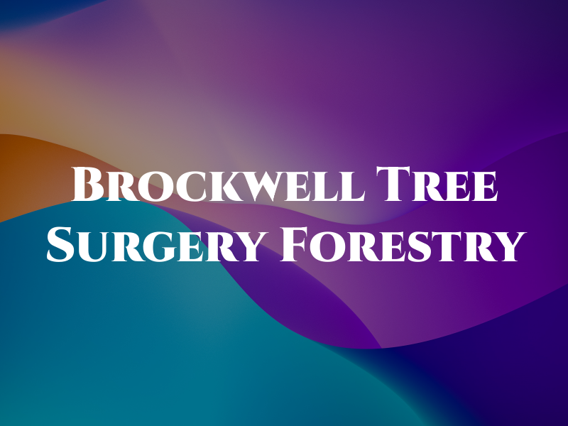Brockwell Tree Surgery and Forestry