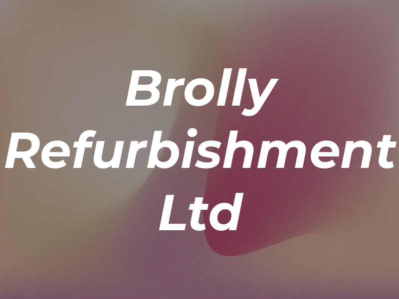 Brolly Refurbishment Ltd