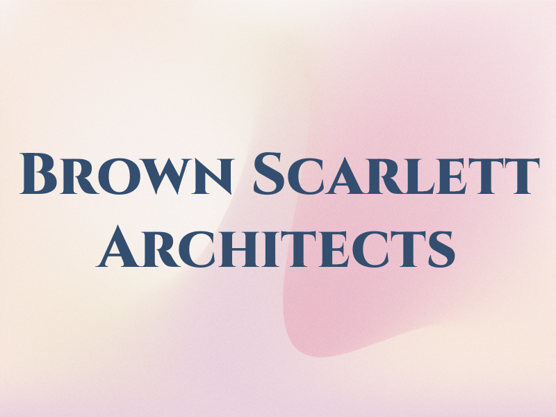 Brown and Scarlett Architects