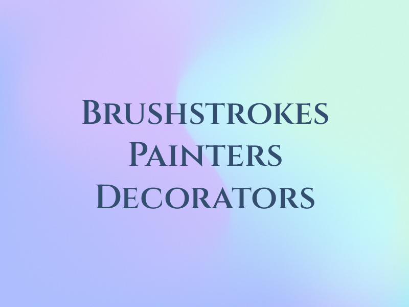 Brushstrokes Painters and Decorators