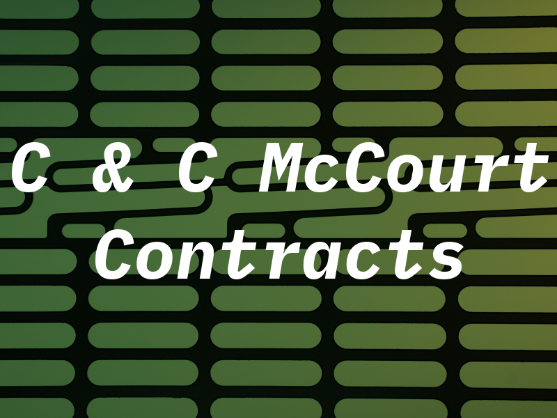C & C McCourt Contracts
