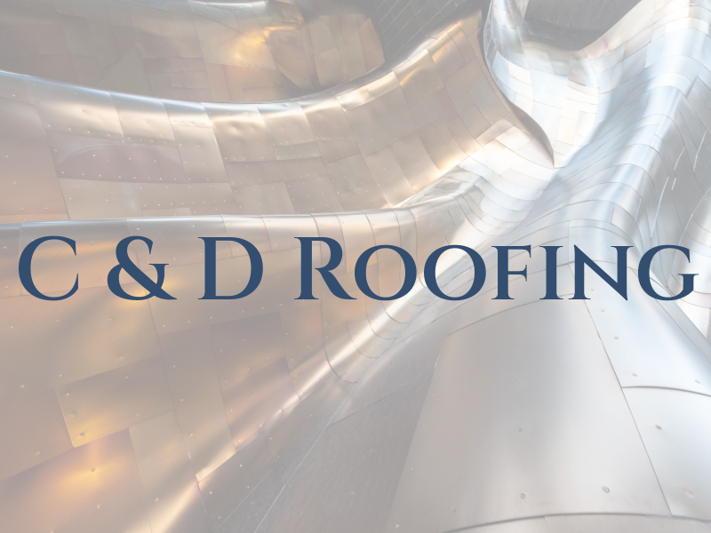 C & D Roofing