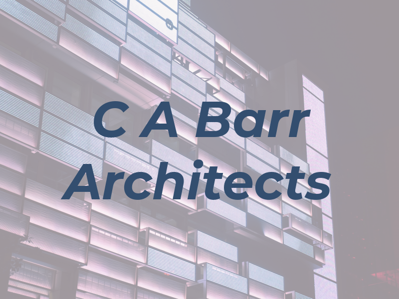 C A Barr Architects