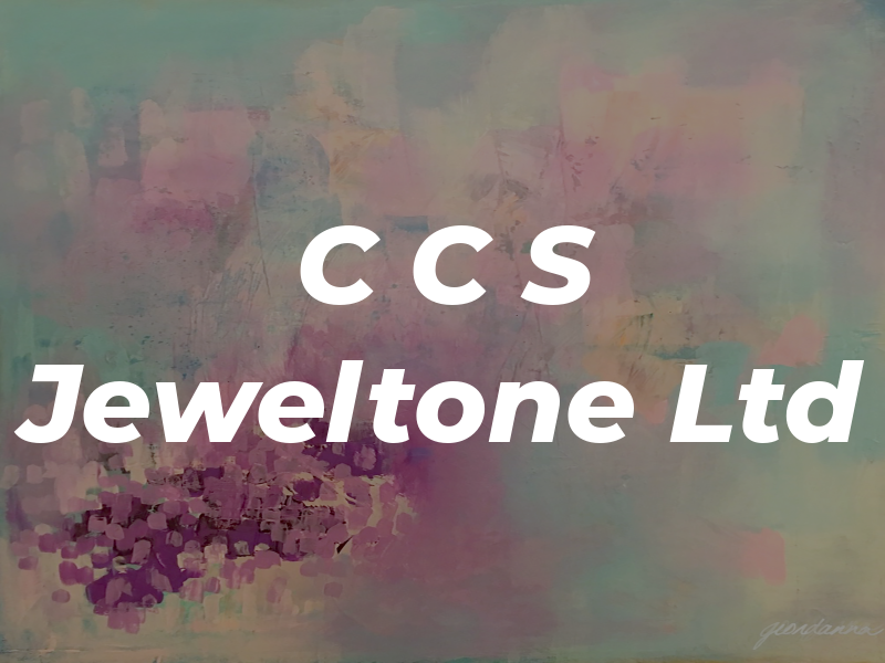 C C S Jeweltone Ltd