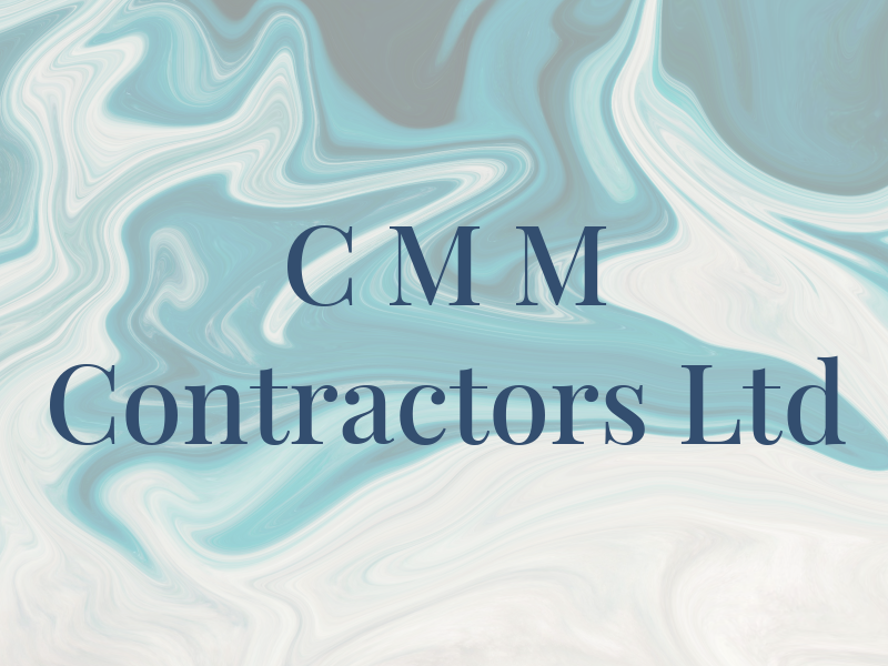 C M M Contractors Ltd