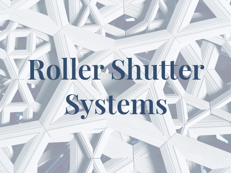C&S Roller Shutter Systems