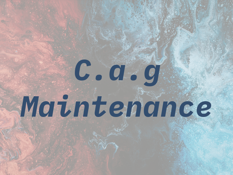 C.a.g Maintenance