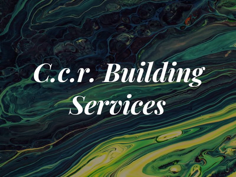 C.c.r. Building Services