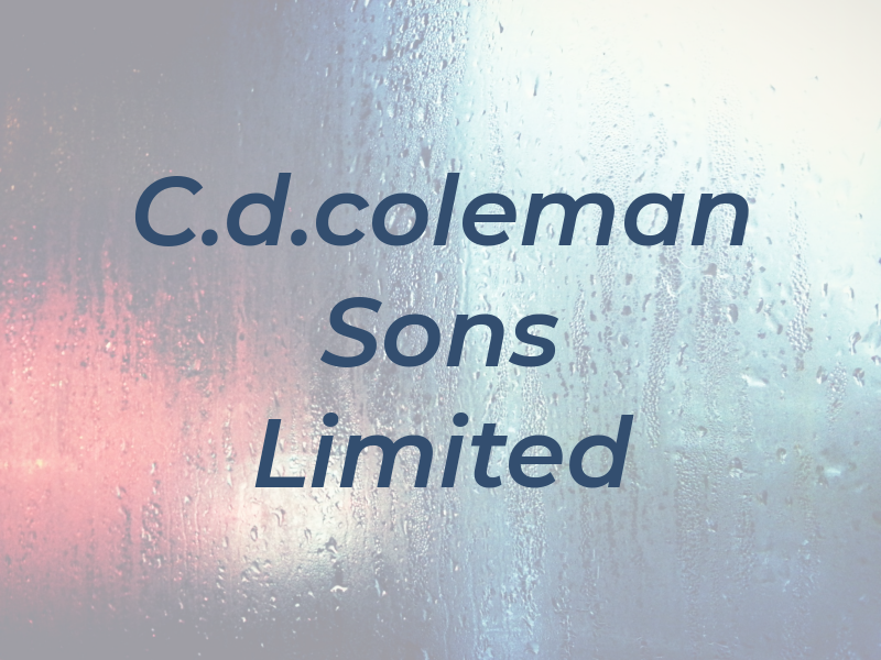 C.d.coleman & Sons Limited
