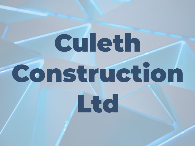 Culeth Construction Ltd