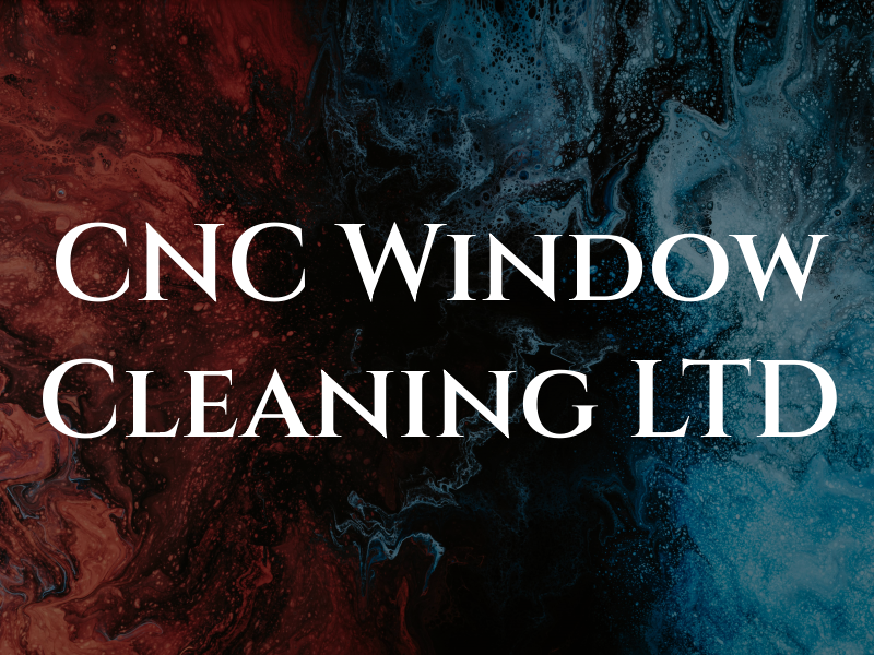 CNC Window Cleaning LTD