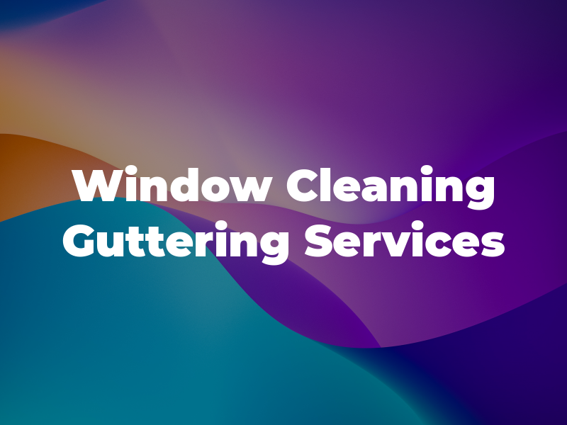 CPS Window Cleaning and Guttering Services