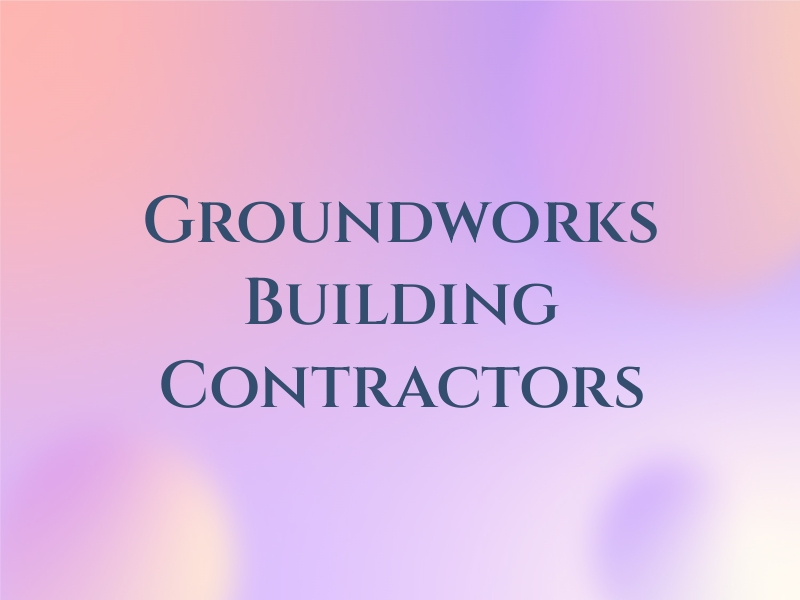 CSD Groundworks & Building Contractors Ltd