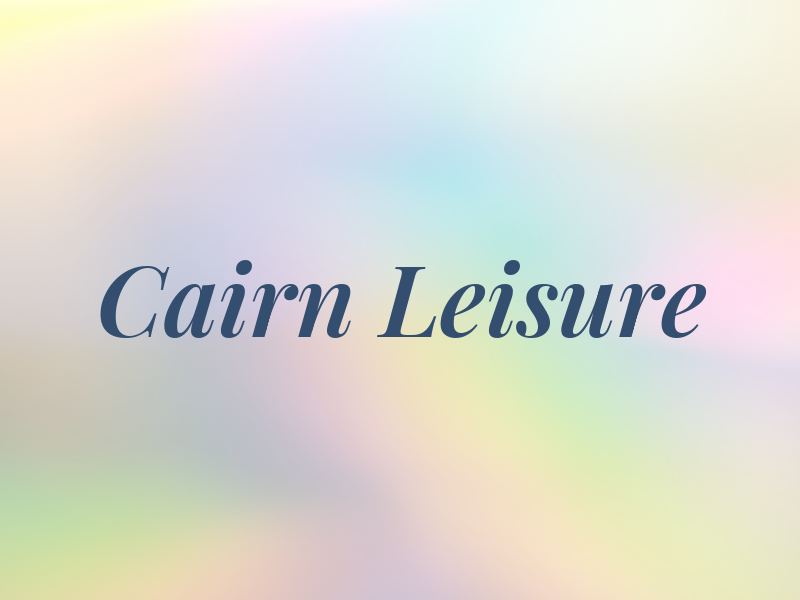 Cairn Leisure