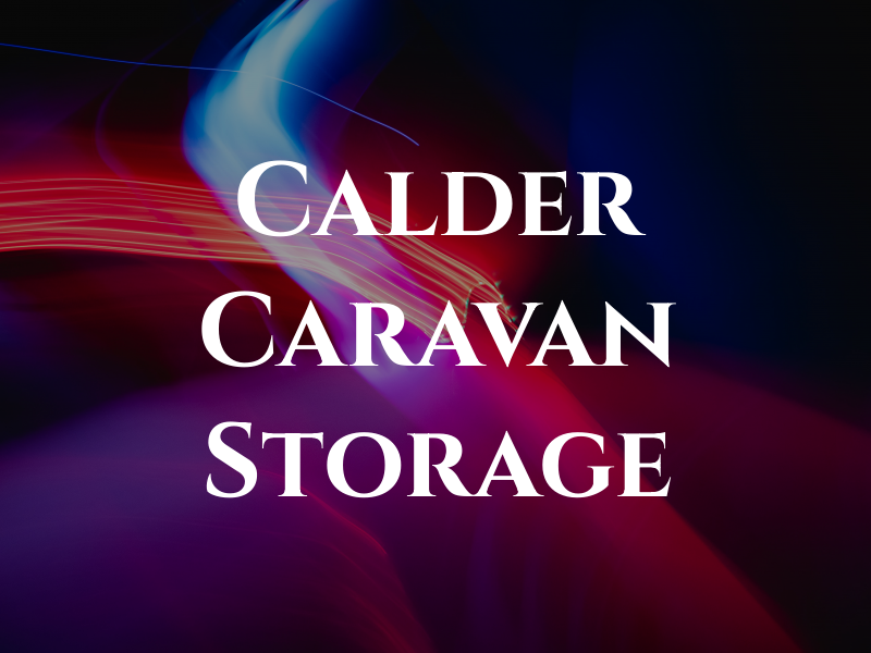 Calder Caravan Storage