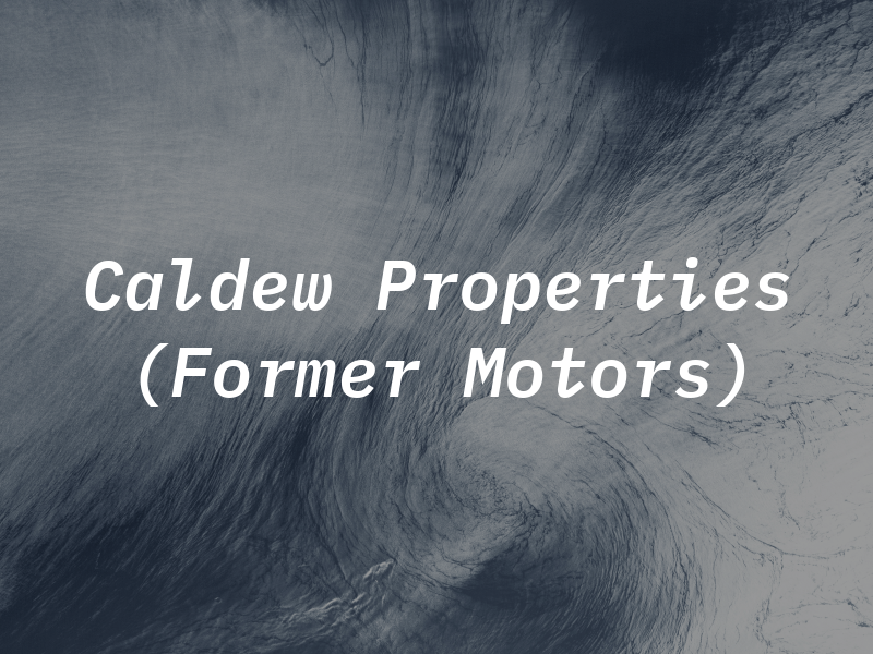 Caldew Properties (Former MGM Motors)