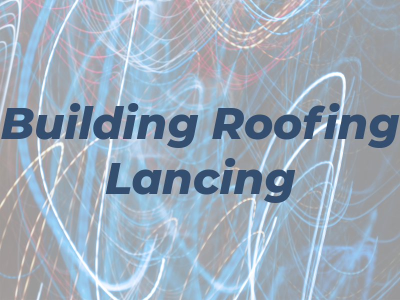 Cam Building and Roofing Lancing