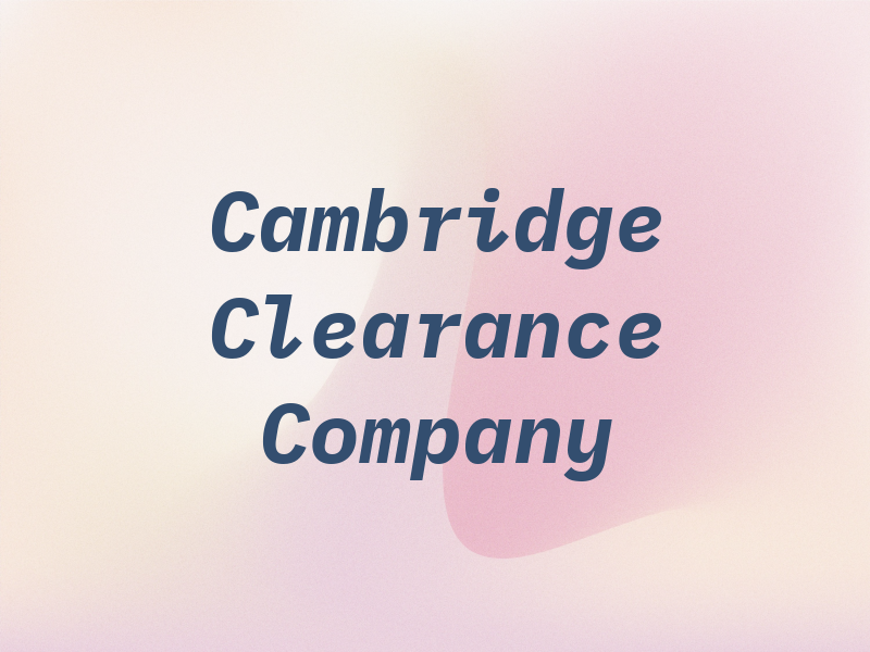 Cambridge Clearance Company