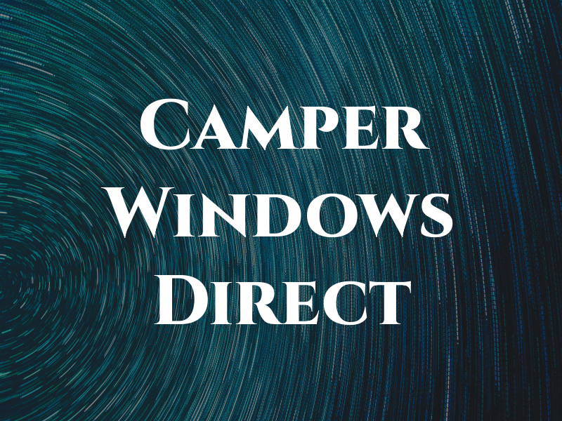 Camper Windows Direct