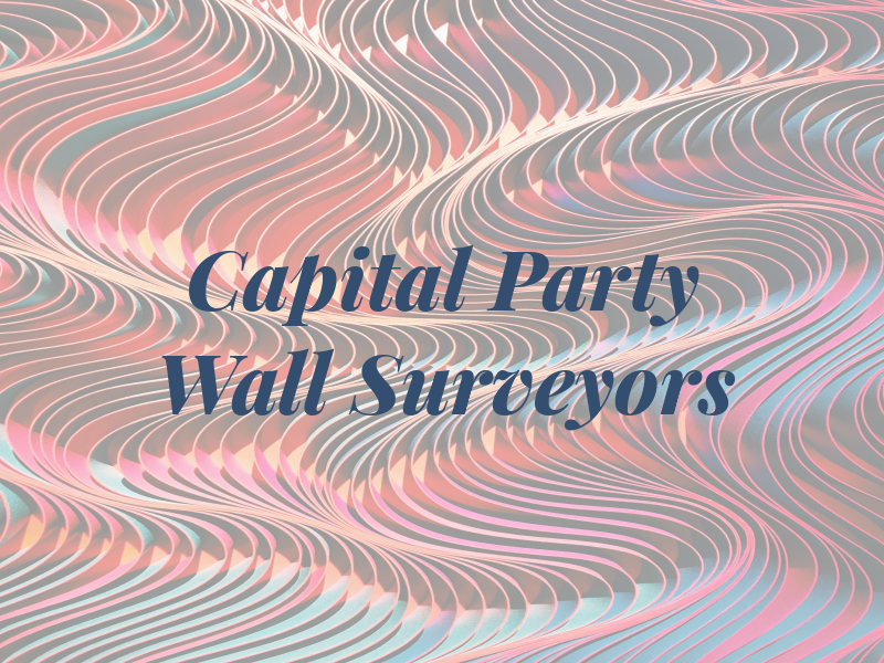 Capital Party Wall Surveyors