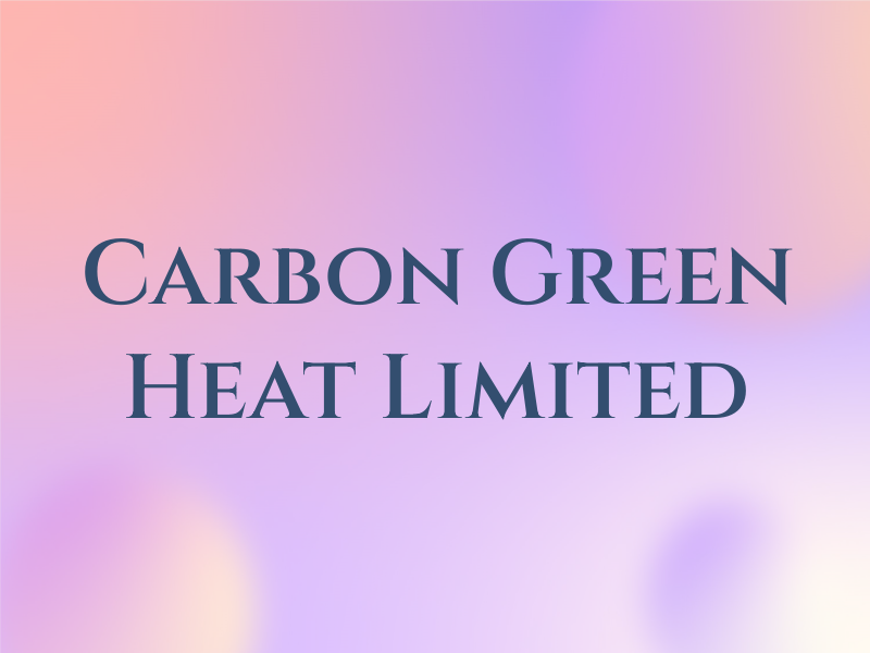 Carbon Green Heat UK Limited
