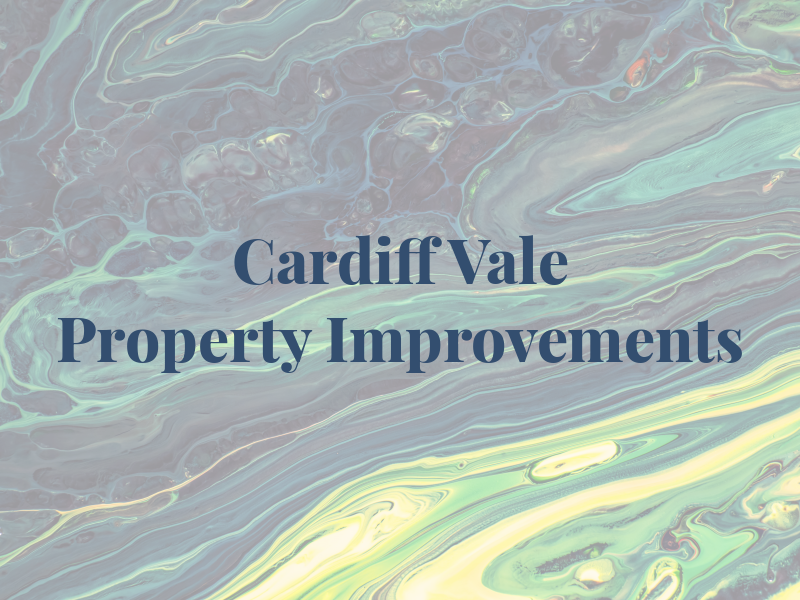 Cardiff & Vale Property Improvements