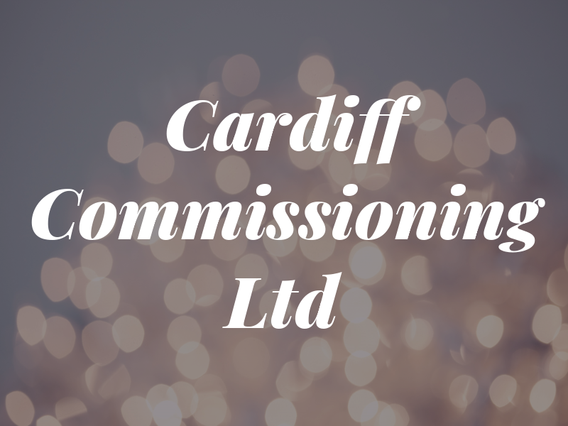 Cardiff Commissioning Ltd