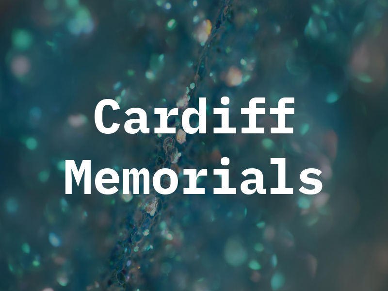 Cardiff Memorials