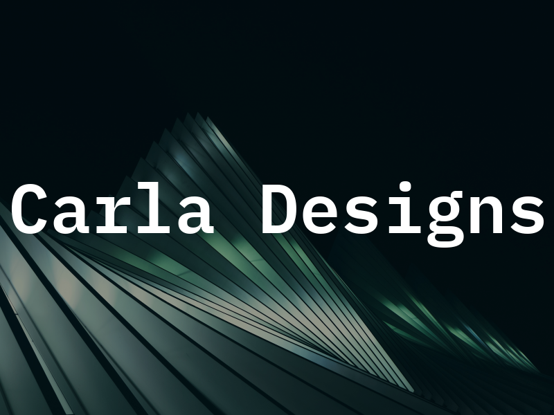 Carla Designs