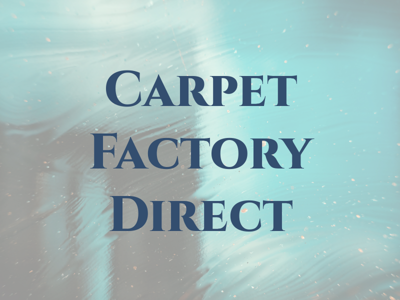 Carpet Factory Direct