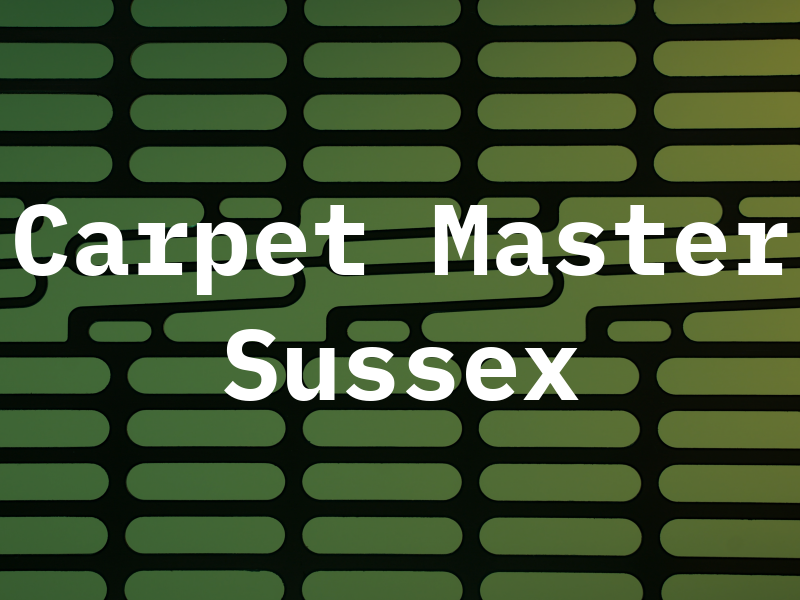 Carpet Master Sussex