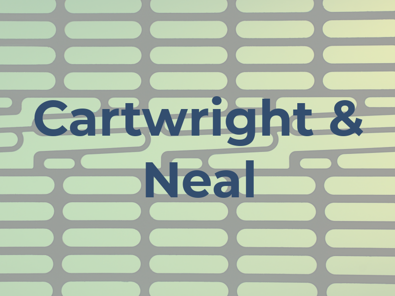 Cartwright & Neal