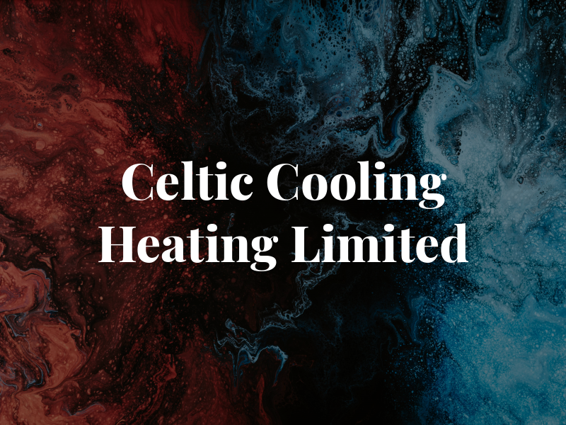 Celtic Cooling and Heating Limited