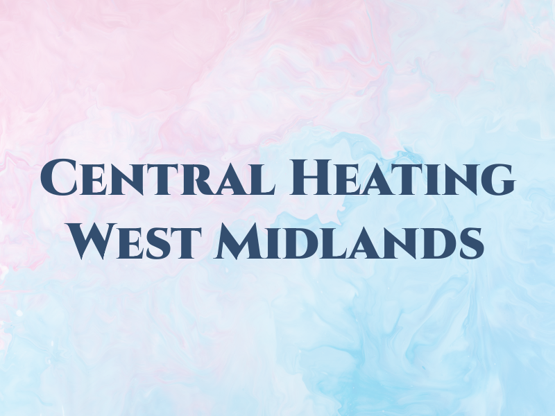 Central Heating West Midlands Ltd