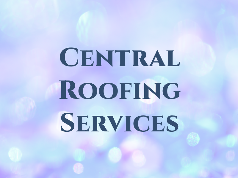Central Roofing Services