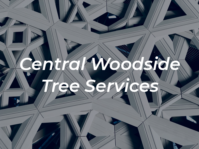 Central Woodside Tree Services