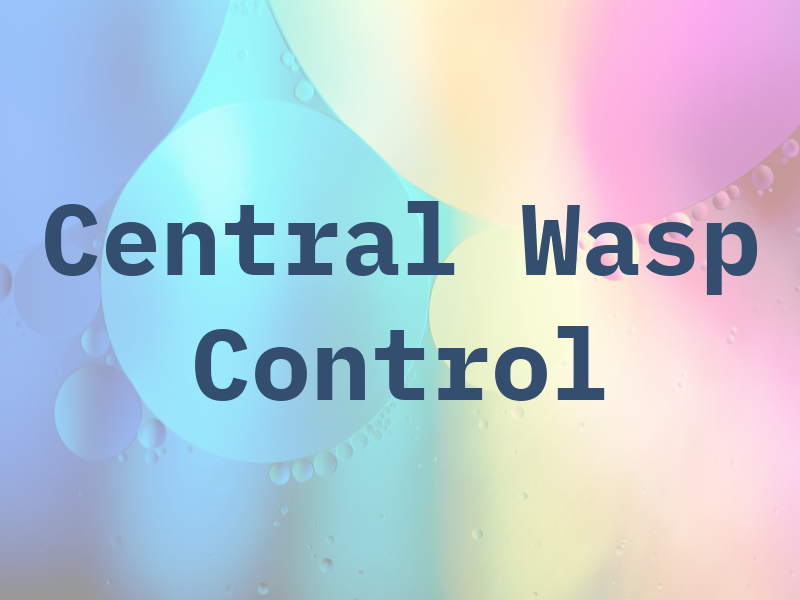 Central Wasp Control