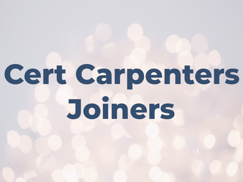 Cert Carpenters and Joiners