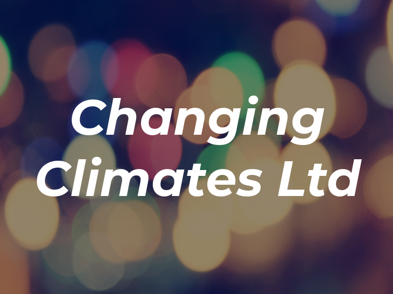 Changing Climates Ltd