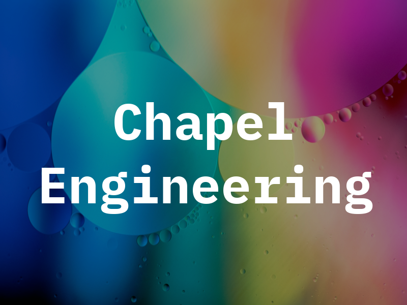 Chapel Engineering